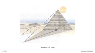(Teorema de Tales)
ex-isto www.ex-isto.com
 