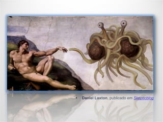 -
• Daniel Loxton, publicado em Skepticblog
 