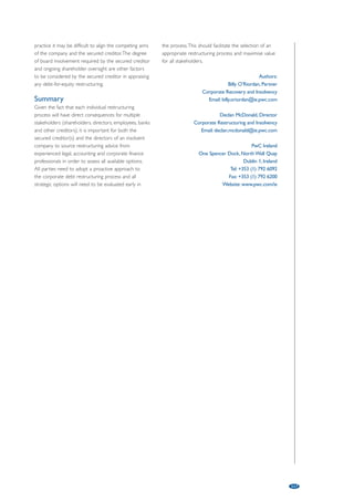 apparent. It appears that the real function of this stage 
is to provide a peg for the issuance of preliminary 
injunctions, protecting the negotiating debtor from 
creditors’ enforcement actions. 
In our view, that need could also be served by 
providing competent courts with the authority to 
provide a debtor with a standstill order for up to 
several months’ duration upon its application and 
declaration that it qualifies for rehabilitation protection 
and intends to commence negotiations with its 
creditors (those requirements not being themselves 
an issue for the court to decide). While one may 
expect that facilitating the availability of such 
provisional relief may foster abuse (see also the 
following section), if the time frame is sufficiently short 
and there are sufficient debtor constraints introduced 
as a result of the grant of such order (e.g. restricting 
the debtor to actions in the ordinary course of 
business and prohibiting any disposal of core assets or 
grant of new security for existing debts), the provision 
may facilitate restructuring without exposing creditors 
and other stakeholders to significant risks of 
dissipation of assets or other similar prejudice. 
Skipping the hearing for the opening of the 
proceeding may be considered to deprive interested 
parties from court access on a matter of substantial 
interest. This is doubtful. The crucial questions that the 
court is required to address at that stage (viability and 
impact on creditors) cannot properly be dealt with on 
the basis of the information then available to the 
court. Therefore, the benefit in terms of due process 
may be illusory while the cost in terms of time and 
use of the very limited judicial resources may be very 
substantial, indeed. 
Provisional orders 
The application to open the proceeding may be, and 
in fact always is, accompanied by an application to 
the same court for the provisional standstill order. 
The scope of the order is up to the judge but it usually 
prevents all enforcement actions against the debtor. 
The injunction applies to claims that arose until the 
application date but in special cases may range over 
subsequent claims as well. The judge can also provide 
other relief for the protection of the debtor’s property 
for the benefit of its creditors. Issuance of the order will 
automatically prohibit the debtor from disposing of its 
real property and equipment. The judge also has been 
granted the discretion, where there are serious business 
or social reasons, to extend the standstill order to 
cover guarantors or other co-obligors of the debtor. 
These provisional orders lie at the core of court 
practice since the introduction of, first, conciliation 
and, then, rehabilitation. Debtors who are on the 
verge of insolvency (and frequently beyond) have 
latched onto this provisional protection as a last 
105 
introduced as a third rehabilitation option, styled 
“special liquidation”. As the name suggests, this option 
concerns liquidation of assets on an expedited basis 
and is intended to preserve going-concern value for 
the debtor’s business to the maximum extent possible. 
Unlike the first two options, it does not flow out of a 
negotiated settlement and does not involve the 
debtor’s consent. In addition, unlike the first two 
options, “special liquidation” does not leave the debtor 
in possession; on the contrary, a court-appointed 
liquidator takes over all aspects of the debtor’s 
management. “Special liquidation” is only available for 
large and medium enterprises (there are minimum 
quantitative criteria based on value of assets and 
operating revenues) and, among other conditions, it 
requires a showing that there is expressed interest 
(but not necessarily a binding commitment) to 
purchase the debtor’s assets and confirmation that the 
interested party has the capability to finance such an 
acquisition. Certain other aspects of the proceeding 
make it well suited to the needs of creditors which 
are financial institutions. 
As can be seen even from the very rough outline 
above, the new rehabilitation process ranges from 
consensual restructuring to a liquidation proceeding 
that is quite similar to bankruptcy (but lacks a number 
of its weaknesses, and is likely to replace the normal 
bankruptcy proceeding for the larger debtors that may 
constitute a viable business if relieved of their debt 
and where the creditors are primarily financial 
institutions). Because of the significant differences 
between the negotiated recovery and special 
liquidation, in the remainder of this note rehabilitation 
refers only to the two options that involve 
negotiations (i.e. excluding “special liquidation”). 
The opening of proceedings 
A debtor deciding to submit itself to the rehabilitation 
proceeding (i.e. commence negotiations with its 
creditors), must file an application to court that gives 
information on the debtor and attached current 
financial statements. In addition, the application must be 
accompanied by an expert report including a list of the 
debtor’s assets and creditors, making special mention of 
its secured creditors. The expert is also required to 
opine on the financial situation of the debtor, market 
conditions, the viability of the enterprise and whether 
the restructuring of the debtor shall adversely affect the 
satisfaction of the debtors collectively. For legal persons, 
the statute specifies that the expert must be either a 
banking institution or an auditor (individual or firm). 
This stage of the overall rehabilitation proceeding 
presents various practical difficulties; for instance, the 
problems involved in providing any expert comfort on 
a debtor’s viability or impact of its restructuring on the 
creditors prior to a workout agreement, are all too 
 