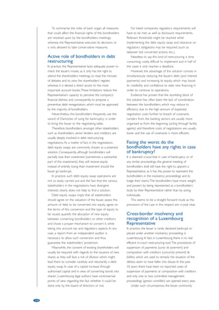 112 
rules”). The Banks will require an exemption by the 
Central Bank of Iceland from the currency rules in 
relation to the proposed composition agreements, i.e. 
to make any proposed payments of cash and/or any 
instruments, as well as facilitating its continued 
operations and support to its assets post composition. 
Timeline 
The preparation for the composition of the Banks 
consists of various work streams, both legal and 
commercial. The BA and the AFU stipulate a certain 
sequence of events and time limits to pass between 
those events. The launch of the composition proposal 
marks the official start of the process which is finalised 
with the announcement of the conclusion of the 
composition proposal. The formal composition 
procedure can last from eight weeks but up to more 
than 20 weeks, depending on procedural challenges, 
etc. However, the timeline is primarily dictated by 
practical and commercial issues. The WUBs are in 
control of the preparation although they will ensure 
the requisite support of the main creditors’ 
constituencies, such as the ICCs, before presenting a 
composition proposal. 
Trading with claims 
As a general rule under Icelandic law, claims against 
the Banks are freely transferable. However, the Banks 
have adopted a specific procedure to recognise the 
transfer of claims. The WUBs have published their 
conditions for transfers, such as that both buyer and 
seller shall notify of the transfer, a transfer request 
form is completed, and a fee paid. When transfers 
have been completed in accordance with the 
procedure stipulated by the Banks, the WUBs will 
update their lists of claims to reflect the new 
ownership of claims. 
If claims are transferred without regard to the 
procedures set by the Banks, the transfers are not 
registered with the WUBs and any dividends, voting 
rights or other entitlements of the holder is granted 
to the registered holder of the claim, who would then 
supposedly be under a contractual duty to pass those 
on to its counterparty, but without any rights or 
recourse to the relevant Bank. 
It is likely that the WUBs will suspend trading with 
claims, i.e. stop acknowledging transfers in advance of 
the Composition Meeting, just as they have done 
before ordinary Creditor Meetings. 
Litigation 
The vast magnitude of the collapse of the Banks and 
the financial interests involved has put Icelandic 
legislation under intense scrutiny and instigated 
litigation both in Iceland and abroad. 
In Iceland, one of the most important questions 
which has been addressed by the courts is the 
legitimacy of the Emergency Act, which, amongst 
other things, altered the order of priorities and placed 
depositors (including UK and Dutch “Icesave” 
depositors as well as wholesale depositors, such as 
several UK and Dutch local authorities) in a 
preferential status over general creditors. The Icelandic 
Supreme Court confirmed that the legislation was 
justified inter alia with reference to the unprecedented 
economic problems that Iceland faced and the need 
to maintain trust in that deposits would be safe and 
thus prevent the total collapse of the country’s 
financial system. 
The granting of preference status has led to 
disputes in relation to the scope and definition of 
deposits. The Icelandic Supreme Court has ruled that 
an advisory opinion should be sought from the EFTA 
Court to clarify the definition of money market 
deposits. In a separate case an advisory opinion is also 
being sought from the EFTA Court in relation to 
specific instances of an alleged inconsistency between 
the Directive and the AFU. European directives and 
other secondary legislation of the EEA are not directly 
applicable in Icelandic law; and nor are advisory 
opinions of the EFTA Court binding upon Icelandic 
courts. However, there is a legal requirement that 
Icelandic law and rules be, as applicable, interpreted in 
accordance with the EEA Agreement and its 
secondary legislation. 
Further, extensive litigation has been concluded 
and is pending on various procedural matters. 
Outside of Iceland, questions have been raised in 
relation to the applicability of the Icelandic winding-up 
proceedings in other jurisdictions and whether the 
Directive has been properly implemented into 
Icelandic law. Notable cases include a judgment by the 
French Court of Cassation from February 14, 2012, 
which revisited a ruling by the Paris Court of Appeals 
in relation to the legitimacy of the winding-up of 
Landsbanki. The Court of Cassation stayed the case 
pending a ruling of the European Court of Justice 
regarding questions in relation to whether specific 
provisions of the AFU and Act No 44/2009 complied 
with the Directive. Further, in a decision of the English 
High Court of Justice of England and Wales from 
March 16, 2011, in relation to Kaupthing, claimants 
were not prohibited from pursuing their claims in the 
English courts on the basis that, at the time the 
proceedings were issued, Kaupthing was not in a 
Directive-compliant reorganisation measure and there 
was no other reason to stay the proceedings. This 
decision was followed by the decision of the English 
High Court from October 18, 2011, which cast doubt 
on, although ultimately could not go against, the 
decision from March 16, 2011 that Kaupthing was not 
 