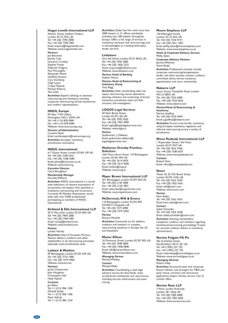 BERMUDA 
Appleby (Bermuda) Limited 
Canon’s Court, 22 Victoria Street, PO Box 
HM 1179, Hamilton HM EX, Bermuda. 
Tel: +1 (441) 295 2244 
Fax: +1 (441) 292 8666 
Contact 
Kiernan Bell 
Email: kbell@applebyglobal.com 
Activities: Handle major insolvency and 
restructuring matters, liquidation of all types, 
and advising on creditors’ rights and schemes 
of arrangements. 
Attride-Stirling  Woloniecki 
Crawford House, 50 Cedar Avenue, 
Hamilton, Bermuda. 
Tel: +1 (441) 295 6500 
Fax: +1 (441) 295 6566 
Email: info@aswlaw.com 
Website: www.aswlaw.com 
Head of Insolvency  Corporate Rescue 
Kehinde A.L. George 
Senior Partner 
Rod S. Attride-Stirling 
Activities: Attorneys to various parties 
(including liquidators and creditors) in 
numerous major cross-border insolvencies 
and restructurings. 
Ernst  Young Ltd 
3 Bermudiana Road, 
Hamilton, HM11, Bermuda. 
Tel: +1 (441) 295 7000 
Fax: +1 (441) 295 5193 
Email: ernst.young@bm.ey.com 
Website: www.ey.com/bm 
Partner: 
Wanda Mello 
Tel: +1 (441) 294 5376 
Email: wanda.mello@bm.ey.com 
Senior Manager, Restructuring: 
Richard Hazel 
Tel: +1 (441) 294 5639 
Email: richard.hazel@bm.ey.com 
Activities: Provides restructuring advice, act 
as office-holders in relation to financially 
distressed, litigation support, shareholder 
disputes and voluntary liquidation situations. 
KRyS Global 
Chancery Hall, 1st Floor, 
52 Reid Street, Hamilton HM 12, 
PO Box 671, HM CX, Bermuda. 
Tel: +1 (441) 292 0818 
Fax: +1 (441) 292 0826 
Email: admin@krys-global.com 
Website: www.krys-global.com 
Managing Director 
Patrick McPhee 
Email: patrick.mcphee@krys-global.com 
Activities: KRyS Global has over 40 
professionals who specialise in providing 
corporate recovery, fraud investigation and 
forensic accounting, money laundering 
investigations, business advisory services, 
consulting and regulatory compliance 
services. 
BOSNIA  
HERZEGOVINA 
Wolf Theiss 
Zmaja od Bosne 7, BiH-71 000 Sarajevo, 
Bosnia  Herzegovina. 
Tel: +387 (33) 853 444 
Fax: +387 (33) 853 425 
Email: sarajevo@wolftheiss.com 
Website: www.wolftheiss.com 
Director 
Miroslav Stojanovic 
Activities: Advising international clients in 
all phases of restructuring projects, including 
advising and representing banks and material 
vendors in insolvency proceedings. 
BRAZIL 
Chadbourne  Parke 
Av. Pres. Juscelino Kubitschek, 1726, 16°andar, 
São Paulo, SP 04543-000, Brazil. 
Tel: +55 (11) 3372 0000 
Fax: +55 (11) 3372 0009 
Managing Partner 
Charles Johnson 
Email: cjohnson@chadbourne.com 
Deloitte 
Rua Alexandre Dumas 1981, 
São Paulo 04717-906, Brazil. 
Website: www.deloitte.com 
Head of Restructuring Services 
Luiz Vasco 
Tel: +55 (11) 5186 1777 
Email: luisvasco@deloitte.com 
Activities: Deloitte advises stakeholders in 
underperforming or distressed businesses 
including creditors and directors. Services 
include insolvency appointments, financial 
restructuring, turnaround and business 
reviews. 
Felsberg, Pedretti, Mannrich e 
Aidar, Advogados e Consultores 
Legais 
Avenida Almirante Barroso No. 52, 22° andar 
Centro, Rio de Janeiro 20031-000 RJ, Brazil. 
Tel: +55 (21) 2156 7500 
Fax: +55 (21) 2220 3182 
Email: mail@felsberg.com.br 
Website: www.felsberg.com.br 
Managing Partner 
Thomas Benes Felsberg 
Partners 
Maria da Graça de Brito Vianna Pedretti 
Nelson Mannrich 
Carlos Miguel Castex Aidar 
Guilherme Fiorini Filho 
Cláudia Haidamus Perri 
Ricardo Wanderley Mano Sanches 
Roberto Wilson Renault Pinto 
Antonio Ivo Aidar 
Paulo Sigaud Cardozo 
David Leinig Meiler 
Joel Luís Thomaz Bastos 
Neil Montgomery 
Thiago Vallandro Flores 
Sergio Silva do Amaral 
Ernani Guimarás 
Paulo F. Bekin 
Ivan Campos 
Claudia Maniaci Salim 
Antonio Amendola 
Marcelo Cosac 
Activities: Full-service law firm with 
significant experience in complex business 
transactions, such as privatisations, project 
finance transactions, corporate 
restructurings, and mergers and acquisitions, 
and a tradition of service. 
Felsberg, Pedretti, Mannrich e 
Aidar, Advogados e Consultores 
Legais 
SCN, Qd.5, BIA, Sala 1217, Torre Norte, 
Brasilia, DF, Brazil. 
Tel: +55 (61) 3033 3390 
Fax: +55 (61) 3033 2855 
Email: mail@felsberg.com.br 
Website: www.felsberg.com.br 
Managing Partner 
Thomas Benes Felsberg 
Partners 
Maria da Graça de Brito Vianna Pedretti 
Nelson Mannrich 
Carlos Miguel Castex Aidar 
Guilherme Fiorini Filho 
Cláudia Haidamus Perri 
Ricardo Wanderley Mano Sanches 
Roberto Wilson Renault Pinto 
Antonio Ivo Aidar 
Paulo Sigaud Cardozo 
David Leinig Meiler 
Joel Luís Thomaz Bastos 
Neil Montgomery 
Thiago Vallandro Flores 
Sergio Silva do Amaral 
Ernani Guimarás 
Paulo F. Bekin 
Ivan Campos 
Claudia Maniaci Salim 
Antonio Amendola 
Marcelo Cosac 
Activities: Full-service law firm with 
significant experience in complex business 
transactions, such as privatisations, project 
finance transactions, corporate 
restructurings, and mergers and acquisitions, 
and a tradition of service. 
Felsberg, Pedretti, Mannrich e 
Aidar, Advogados e Consultores 
Legais 
Avenida Paulista No. 1294, 2nd Floor, 
erqueira César, São Paulo 01310-915 SP, 
Brazil. 
Tel: +55 (11) 3141 9100 
Fax: +55 (11) 3141 9150 
Email: mail@felsberg.com.br 
Website: www.felsberg.com.br 
Managing Partner 
Thomas Benes Felsberg 
Partners 
Maria da Graça de Brito Vianna Pedretti 
Nelson Mannrich 
Carlos Miguel Castex Aidar 
Guilherme Fiorini Filho 
Cláudia Haidamus Perri 
Ricardo Wanderley Mano Sanches 
Roberto Wilson Renault Pinto 
Antonio Ivo Aidar 
Paulo Sigaud Cardozo 
David Leinig Meiler 
Joel Luís Thomaz Bastos 
Neil Montgomery 
Thiago Vallandro Flores 
Sergio Silva do Amaral 
Ernani Guimarás 
Paulo F. Bekin 
Ivan Campos 
Claudia Maniaci Salim 
Antonio Amendola 
Marcelo Cosac 
Activities: Full-service law firm with 
significant experience in complex business 
transactions, such as privatisations, project 
finance transactions, corporate 
restructurings, and mergers and acquisitions, 
and a tradition of service. 
Felsberg, Pedretti, Mannrich e 
Aidar, Advogados e Consultores 
Legais 
Av. José de Souza Campos, 900 Sl. 65 Cond. 
Trade Tower, 13092-110 Campinas, Brazil. 
Tel: +55 (19) 3512 5600 
Fax: +55 (19) 3512 5605 
Email: mail@felsberg.com.br 
Website: www.felsberg.com.br 
Managing Partner 
Thomas Benes Felsberg 
Partners 
Maria da Graça de Brito Vianna Pedretti 
Nelson Mannrich 
Carlos Miguel Castex Aidar 
Guilherme Fiorini Filho 
Cláudia Haidamus Perri 
Ricardo Wanderley Mano Sanches 
Roberto Wilson Renault Pinto 
198 
 