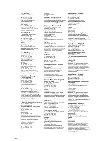 Chief Executive Officer 
Kenneth Krys 
Tel: +1 (345) 815 8401/ +1 (284) 852 1763 
Email: kenneth.krys@krys-global.com 
Managing Director 
John Greenwood 
Tel: +1 (284) 852 1750 
Email: john.greenwood@krys-global.com 
Activities: KRyS Global has over 40 
professionals who specialise in providing 
corporate recovery, fraud investigation and 
forensic accounting, money laundering 
investigations, business advisory services, 
consulting and regulatory compliance 
services. 
Walkers 
171 Main Street, PO Box 72, Road Town, 
Tortola VG-1110, British Virgin Islands. 
Tel: +1 (284) 494 2204 
Fax: +1 (284) 494 5535 
Email: info@walkersglobal.com 
Website: www.walkersglobal.com 
Partners 
Jack Husbands 
Sandie Corbett 
Activities: Highly regarded and integrated 
global team delivering informed legal support 
across the spectrum of restructuring 
transactions, whether contentious or out-of-court. 
BULGARIA 
Studio Legale Sutti 
94 “Hristo Botev” Boulevard, BG-1202 Sofia, 
Bulgaria. 
Tel: +359 (2) 831 9586 
Fax: +359 (2) 831 9584 
Email: maildesk@sutti.com 
Website: www.sutti.com 
Resident Partner 
Tzvetelina Dimitrova 
Activities: International corporate recovery, 
advising multi-national reorganisations, 
corporate restructuring, creditors’ rights and 
compliance issues. 
Wolf Theiss 
Rainbow Centre, 29 Atanas Dukov Street, 
Sofia BG-1407, Bulgaria. 
Tel: +359 (2) 861 3700 
Fax: +359 (2) 807 0321 
Email: sofia@wolftheiss.com 
Website: www.wolftheiss.com 
Director 
Richard Clegg 
Activities: Advising international clients in 
all phases of restructuring projects, including 
advising and representing banks and material 
vendors in insolvency proceedings. 
CANADA 
Alexander Holburn Beaudin  
Lang LLP 
2700-700 West Georgia Street, Vancouver, 
BC V7Y 1B8, Canada. 
Tel: +1 (604) 484 1700 
Fax: +1 (604) 484 9700 
Email: info@ahbl.ca 
Website: www.ahbl.ca 
Associate Counsel 
Sharon Urquhart 
Tel: +1 (604) 484 1757 
Email: surquhart@ahbl.com 
Managing Partner 
David Garner 
Tel: +1 (604) 484 1708 
Email: dgarner@ahbl.ca 
Activities: Represent the interests of their 
clients in all aspects of the insolvency and 
restructuring process. 
Cassels Brock  Blackwell LLP 
2100 Scotia Plaza, 40 King Street West, 
Toronto, Ontario M5H 3C2, Canada. 
Tel: +1 (416) 869 5300 
Fax: +1 (416) 360 8877 
Website: www.casselsbrock.com 
Partners 
Alison Manzer 
Tel: +1 (416) 869 5469 
Fax: +1 (416) 350 6938 
Email: amanzer@casselsbrock.com 
Deborah Grieve 
Tel: +1 (416) 860 5219 
Fax: +1 (416) 350 6923 
Email: dgrieve@casselsbrock.com 
Activities: Highly regarded and 
internationally recognised legal advisers on all 
aspects of complex corporate 
reorganisations and restructurings, creditors’ 
remedies and commercial litigation. 
Davis LLP 
1501, McGill College, Suite 1400, Montreal, 
Québec H3A 3M8, Canada. 
Tel: +1 (514) 392 1991 
Fax: +1 (514) 392 1999 
Website: www.davis.ca 
Partner 
Hubert Sibre 
Tel: +1 (514) 392 8447 
Email: hsibre@davis.ca 
Activities: Lexpert 2010 “Litigator to 
Watch” Lexpert 2009 “Rising Star”. 2008 
Arista Young Professional of the Year. 
Frequent speaker in Canada and United 
States. 
Deloitte 
Siege social de Quebec 1, Place Ville-Marie, 
Bureau 3000, Montreal H3B 4T9, Canada. 
Website: www.deloitte.com 
Head of Restructuring Services 
Pierre Laporte 
Tel: +1 (514) 393 7372 
Email: pilaporte@deloitte.ca 
Activities: Deloitte advises stakeholders in 
underperforming or distressed businesses 
including creditors and directors. Services 
include insolvency appointments, financial 
restructuring, turnaround and business 
reviews. 
Fasken Martineau DuMoulin LLP 
The Stock Exchange Tower, PO Box 242, 
Suite 3700, 800 Victoria Square, Montreal, 
Québec H4Z 1E9, Canada. 
Tel: +1 (514) 397 7400 
Toll Free: +1 800 361 6266 
Fax: +1 (514) 397 7600 
Email: montreal@fasken.com 
Firm-wide Managing Partner 
David Corbett 
Tel: +1 (416) 868 3504 
Email: dcorbett@fasken.com 
Partner, Chair, Global Insolvency  
Restructuring Group 
John Grieve (Vancouver) 
Tel: +1 (604) 631 4772 
Email: jgrieve@fasken.com 
Partner 
Alain Riendeau (Montreal) 
Tel: +1 (514) 397 7678 
Email: ariendeau@fasken.com 
Activities: Canadian and English insolvency 
and restructuring lawyers representing 
domestic and international businesses, 
institutional, secured and distressed debt 
lenders, creditors, directors, insolvency 
professionals and others. 
Fasken Martineau DuMoulin LLP 
3400 First Canadian Centre, 350-7th Avenue 
SW, Calgary, Alberta, T2P 3N9, Canada. 
Tel: +1 (403) 261 5350 
Toll Free: +1 (877) 336 5350 
Fax: +1 (403) 261 5351 
Email: calgary@fasken.com 
Website: www.fasken.com 
Firm-wide Managing Partner 
David Corbett 
Tel: +1 (416) 868 3504 
Email: dcorbett@fasken.com 
Partner, Chair, Global Insolvency  
Restructuring Group 
John Grieve (Vancouver) 
Tel: +1 (604) 631 4772 
Email: jgrieve@fasken.com 
Partner 
Frank Dearlove (Calgary) 
Tel: +1 (403) 261 6163 
Email: fdearlove@fasken.com 
Activities: Canadian and English insolvency 
and restructuring lawyers representing 
domestic and international businesses, 
institutional, secured and distressed debt 
lenders, creditors, directors, insolvency 
professionals and others. 
Fasken Martineau DuMoulin LLP 
Suite 800, 140 Grande Allée Est, 
Québec City, Québec G1R 5M8, Canada. 
Tel: +1 (418) 640 2000 
Toll Free: +1 800 463 2827 
Fax: +1 (418) 647 2455 
Email: quebec@fasken.com 
Website: www.fasken.com 
Firm-wide Managing Partner 
David Corbett 
Tel: +1 (416) 868 3504 
Email: dcorbett@fasken.com 
Partner, Chair, Global Insolvency  
Restructuring Group 
John Grieve (Vancouver) 
Tel: +1 (604) 631 4772 
Email: jgrieve@fasken.com 
Activities: Canadian and English insolvency 
and restructuring lawyers representing 
domestic and international businesses, 
institutional, secured and distressed debt 
lenders, creditors, directors, insolvency 
professionals and others. 
Fasken Martineau DuMoulin LLP 
333 Bay Street, Suite 2400, 
Bay Adelaide Centre, Box 20, Toronto, 
ON M5H 2T6, Canada. 
Tel: +1 (416) 366 8381 
Toll Free: +1 800 268 8424 
Fax: +1 (416) 364 7813 
Email: toronto@fasken.com 
Firm-wide Managing Partner 
David Corbett 
Tel: +1 (416) 868 3504 
Email: dcorbett@fasken.com 
Partner, Chair, Global Insolvency  
Restructuring Group 
John Grieve (Vancouver) 
Tel: +1 (604) 631 4772 
Email: jgrieve@fasken.com 
Partner 
Edmond Lamek (Toronto) 
Tel: +1 (416) 865 4506 
Email: elamek@fasken.com 
Activities: Canadian and English insolvency 
and restructuring lawyers representing 
domestic and international businesses, 
institutional, secured and distressed debt 
lenders, creditors, directors, insolvency 
professionals and others. 
Fasken Martineau DuMoulin LLP 
2900-550 Burrard Street, Vancouver, 
BC, V6C O43, Canada. 
Tel: +1 (604) 631 3131 
Fax: +1 (604) 631 3232 
Email: vancouver@fasken.com 
Website: www.fasken.com 
Firm-wide Managing Partner 
David Corbett 
Tel: +1 (416) 868 3504 
Email: dcorbett@fasken.com 
200 
 