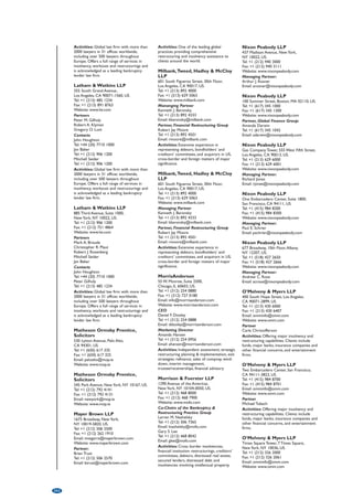Partner 
Lauri Peltola 
Tel: +358 (9) 668 95281 
Email: lauri.peltola@ww.fi 
Activities: Waselius  Wist advises on 
refinancing, restructuring and recapitalisation 
of companies, distress asset disposals, 
enforcement of security arrangements and 
formal corporate reorganisation proceedings. 
White  Case, LLP 
Eleläranta 14, FIN-00130 Helsinki, Finland. 
Tel: + 358 (9) 228 64319 
Fax: + 358 (9) 228 64228 
Website: www.whitecase.com 
Partners 
Risto Ojantakanen 
Email: rojantakanen@whitecase.com 
Tanja Törnkvist 
Tel: +358 (9) 228 64351 
Email: ttornkvist@whitecase.com 
Activities: White  Case is a global law firm 
with over 2000 lawyers in 26 countries. Their 
financial restructuring and insolvency group is 
a worldwide practice consisting of over 160 
restructuring and insolvency lawyers. They 
are a globally recognised leader in complex 
cross-border insolvencies and workouts, and 
they represent clients in all aspects of 
restructurings, workouts and insolvencies, 
including both transactional and litigation 
matters. Recent representations include many 
of the world’s largest restructuring cases and 
out-of-court workouts. 
FRANCE 
AFIC 
23 rue de I’Arcade, F-75008 Paris, France. 
Tel: +33 (1) 47 20 99 09 
Fax: +33 (1) 47 20 97 48 
Email: info@afic.asso.fr 
Website: www.afic.asso.fr 
Managing Director 
Paul Perpére 
Marketing Director 
Emilie Tuz 
Tel: +33 (1) 47 20 69 67 
Email: e.tuz@afic.asso.fr 
Activities: Encourage the development of all 
activities related to private equity investment, 
from providing seed money and venture 
capital to funding large-scale LBO’s including 
development capital, turnarounds and funds 
of funds. 
Allen  Overy LLP 
52 Avenue Hoche, CS 90005, 
F-75379 Paris Cedex 08, France. 
Tel: +33 (1) 40 06 54 00 
Fax: +33 (1) 40 06 54 54 
Partner 
Rod Cork 
Activities: Allen  Overy and French law 
insolvency practice Santoni  Associés have a 
strategic arrangement and work together on 
restructuring and insolvency related work in 
France. This arrangement covers all types of 
debt restructurings and workouts, corporate 
and fund buy-outs, refinancings, pre- and 
post-insolvency related procedures and 
distressed debt trades in France. 
Butler Capital Partners 
30 cours Albert 1 er, F-75008 Paris, France. 
Tel: +33 (1) 45 61 55 80 
Fax: +33 (1) 45 61 97 94 
Email: contact@butlercapitalpartners.com 
Managing Partner 
Walter Butler 
CFO 
Karin Jacquenart-Pernod 
Activities: Private equity firm investing in 
turnarounds in Europe. 
Credit Agricole CIB 
9 Quai du President Paul Doumer, 
F-92920 Paris La Defense Cedex, France. 
Tel: +33 (1) 41 89 00 00 
Fax: +33 (1) 41 89 46 26 
Website: www.ca-cib.com 
CEO 
Jean Yves Hocher 
Head of Distressed Assets 
Julian Harris 
Tel: +33 (1) 41 89 03 27 
Email: julian.harris@ca-cib.com 
Activities: Credit Agricole CIB is an 
investor in all categories of distressed assets. 
DC Advisory Partners 
36 rue de Naples, F-75008 Paris, France. 
Tel: +33 (1) 42 12 49 00 
Website: www.dcadvisorypartners.com 
Secrétaire Général 
Frédéric Boucher 
Tel: +33 (1) 42 12 49 62 
Email: 
frederic.boucher@dcadvisorypartners.com 
Managing Director 
Nadine Veldung 
Tel: +33 (1) 42 12 49 67 
Email: 
nadine.veldung@dcadvisorypartners.com 
de Drée Avocats 
3 rue de Monttessuy, F-75007 Paris, France. 
Tel: +33 (1) 47 05 71 67 
Fax: +33 (9) 70 62 16 85 
Email: pdedree@dedree-avocats.fr 
Avocat 
Paul de Drée 
Activities: Representation of creditors, 
debtors, potential purchasers and directors 
of companies in distress in France and in 
cross-border matters. 
Debevoise  Plimpton LLP 
21 avenue George V, F-75008 Paris, France. 
Tel: +33 (1) 40 73 12 12 
Fax: +33 (1) 47 20 50 82 
Website: www.debevoise.com 
Partner 
Pierre Clermontel 
Of Counsel 
Eryl Besse 
International Counsel 
Antoine d’Ornano 
Activities: Represent European and US 
borrowers, bondholders and other lenders in 
a broad variety of complex international 
restructurings and insolvencies. 
Deloitte 
185 avenue Charles de Gaulle, 
F-92524 Neuilly sur Seine, Cedex, France. 
Website: www.deloitte.com 
Head of Restructuring Services 
Vincent Batlle 
Tel: +33 (1) 55 61 23 87 
Email: vbatlle@deloitte.fr 
Activities: Deloitte advises stakeholders in 
underperforming or distressed businesses 
including creditors and directors. Services 
include insolvency appointments, financial 
restructuring, turnaround and business 
reviews. 
EXAFI 
79 avenue de Villiers, F-75017 Paris, France. 
Tel: +33 (1) 56 79 19 19 
Fax: +33 (1) 56 79 19 10 
Email: thierry.duval@exafi.com 
Website: www.exafi.com 
Managers, Chartered Accountants, Legal 
Auditors 
Thierry Duval 
Carine Guyetant 
Activities: Chartered accountants 
specialised in advice for restructuring 
insolvent companies. Financial analyst for 
insolvency courts, trustees, attorneys and 
lawyers. Forensic accounting. 
Fasken Martineau DuMoulin LLP 
32 avenue de l’Opéra, F-75002 Paris, France. 
Tel: +33 (1) 44 94 96 98 
Fax: +33 (1) 44 94 96 99 
Firm-wide Managing Partner 
David Corbett 
Tel: +1 (416) 868 3504 
Email: dcorbett@fasken.com 
Partner, Chair, Global Insolvency  
Restructuring Group 
John Grieve (Vancouver) 
Tel: +1 (604) 631 4772 
Email: jgrieve@fasken.com 
Partner 
Sylvain Beaumont (Paris) 
Tel: +33 (1) 44 94 96 98 
Email: sbeaumont@fasken.com 
Activities: Canadian and English insolvency 
and restructuring lawyers representing 
domestic and international businesses, 
institutional, secured and distressed debt 
lenders, creditors, directors, insolvency 
professionals and others. 
Financiere D’Antin 
19 rue d’Antin, F-75002 Paris, France. 
Tel: +33 (1) 42 66 65 65 
Fax: +33 (1) 97 21 13 730 
Email: aline@finantin.com 
President: 
Aline Corbin-Pajolec 
Email: aline@finantin.com 
Activities: MA adviser, either companies 
under insolvency laws or in bonis. 
Gibson, Dunn  Crutcher LLP 
166 rue du faubourg Saint-Honoré, 
F-75008 Paris, France. 
Tel: +33 (1) 56 43 13 00 
Fax: +33 (1) 56 43 13 33 
Website: www.gibsondunn.com 
Co-Chairs, Business Restructuring  
Reorganisation Practice Group 
Craig H. Millet 
Michael A. Rosenthal 
David M. Feldman 
Activities: Represent debtors’ in bankruptcy 
cases and out-of-court restructurings, 
creditors’ committees and individual 
creditors, bondholders, lenders, potential 
acquirers, insurers and trustees. 
Gordon Brothers International 
LLC 
68 rue du Faubourg Saint Honoré, 
F-75008 Paris, France. 
Tel: +33 (1) 53 43 64 63 
Fax: +33 (1) 53 43 63 00 
Email: jscribe@gordonbrothers.de 
Business Development Director 
Jérôme Scribe 
Hoche Societe Avocats 
106 Rue La Boétie, F-75008 Paris, France. 
Tel: +33 (1) 53 93 22 00 
Fax: +33 (1) 53 93 21 00 
Website: www.hocheavocats.com 
Partners 
Catherine Ottaway 
Email: ottaway@hocheavocats.com 
Jean-Luc Blein 
Email: blein@hocheavocats.com 
Activities: Commercial and Business (MA, 
private equity), tax, labour law, IP/IT, 
commercial litigation, arbitration, ADR. 
208 
 