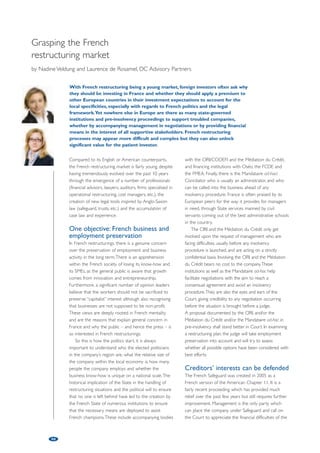 80 
When compared with the numbers for 2008 and 
before, there is a marked shift in the number of 
restructuring proceedings. When the Act came into 
force in February 1993, there were over 500 
restructuring proceedings during that year. After that, 
the number of restructuring proceedings remained 
significantly lower until 2008. The recent global 
economic crisis can be seen much more clearly in the 
number of restructuring proceedings than in the 
number of bankruptcy proceedings. Between 2009 
and 2011, the number of restructuring proceedings 
has once more peaked at around 500 applications per 
year. However, we must also note that the number of 
restructuring proceedings per year is considerably 
smaller than the number of bankruptcies. 
The number of bankruptcies in Finland in 2011 has 
increased slightly from 2010. However, there has been 
only a very minor increase. During 2011, a total of 
2,944 bankruptcy proceedings were initiated. 
Statistics are not yet available for the first months 
of 2011. However, we expect that the number of 
restructuring proceedings and bankruptcies in 2012 
will be approximately the same as in 2011. 
Authors: 
Pekka Jaatinen, Senior Partner 
Marian Johansson, Associate 
Castrén  Snellman Attorneys Ltd 
PO Box 233 
FI-00131 Helsinki 
Finland 
Tel: +358 (0)20 7765 765 
Fax: +358 (0)20 7761 001 
Email: marian.johansson@castren.fi 
pekka.jaatinen@castren.fi 
Website: www.castren.fi 
 