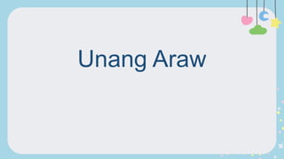 Unang Araw
 