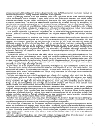 penelaahan semacam itu tidak dapat dipungkiri. Singkatnya, dengan melakukan telaah filsafat, kita akan semakin mandiri secara intelektual, lebih
toleran terhadap perbedan sudut pandang, dan semakin membebaskan diri dari dogmatisme.
Pertama, sikap-sikap yang disebutkan di atas dapat berkembang karena luasnya kajian filsafat yang kita lakukan. Perhatikan pertanyaan,
“Apakah yang menjadikan tindakan yang benar itu benar?” Banyak jawaban yang secara sepintas nampaknya dapat diterima: besarnya
kebahagiaan yang dihasilkan oleh suatu tindakan, kepentingan pribadi, kelangsungan hidup spesies manusia, desakan suara hati, atau apapun
yang menurut masyarakat benar. Tidak satupun dari jawaban itu mutlak harus diterima oleh semua filsuf. Barangkali tidak ada disiplin lain yang
sedemikian setia untuk melakukan telaah yang ketat dan tidak berat sebelah terhadap “sudut pandang orang lain”. Sudut pandang orang lain itu
mungkin nampaknya tidak masuk akal, namun tidak jarang didukung dengan argumen-argumen yang kuat. Menyadari bahwa selain pandangan
diri sendiri ternyata ada pandangan-pandangan lain yang argumennnya kokoh, dapat menjadi pengalaman yang membuat frustrasi atau justru
membebaskan. Apapun hasilnya, kesadaran itu membuka pintu bagi sikap toleran dan bebas dari dogmatisme.
Kedua, kebebasan intelektual dan sikap-sikap lainnya yang berkaitan, akan kita peroleh dengan mengkaji persoalan-persoalan filsafat secara
mendalam. Dalam suatu kuliah filsafat, misalnya, kita berkesempatan untuk menyelidiki tema-tema yang dalam kuliah lain hanya dibicarakan
sambil lalu.
Misalnya, dalam kuliah pengantar ilmu pengetahuan kerap dinyatakan bahwa ilmu pengetahuan didasarkan pada prinsip determinisme, yakni
keyakinan bahwa segala persitiwa pasti memiliki sebab. Dalam kuliah sosiologi dan antropologi, tesis bahwa moral berbeda-beda dalam setiap
kebudayaan sering dinyatakan sebagai bukti atas klaim kontroversial bahwa benar dan salah semata-mata adalah soal kesukaan dan
ketidaksukaan seseorang atau sekelompok orang belaka. Dalam kuliah seni, seorang mahasiswa mungkin akan mengatakan bahwa tidak ada
kriteria untuk membedakan seni yang baik dari yang buruk; yang ada hanyalah suka atau tidak suka pada yang kita lihat. Masing-masing
pernyataan tesebut, dan masih dapat ditambah dengan banyak contoh lain, mengandung berbagai asumsi, implikasi, dan ambiguitas yang
biasanya jarang disentuh. Pernyataan-pernyataan semacam itu kerap diterima begitu saja secara tidak kritis sebagai “kebenaran”. Filsafat
mengajak kita untuk menguji dan mempersoalkan kembali dogma-dogma yang telah kita anggap benar, mengajak kita untuk mengambil posisi
dan menetapkan pendirian.
Yang ketiga adalah penilaian kritis. Tujuan berfilsafat bukan sekadar meninjau berbagai macam teori, tetapi juga menilainya secara kritis. Entah
apapun kesimpulan akhir kita mengenai persoalan tertentu, kita tetap dapat mengembangkan sikap yang kritis secara umum. Sikap kritis berarti
tidak menerima sesuatu begitu saja hanya berdasarkan autoritas, mencermati asumsi-asumsi dan ambiguitas-ambiguitas dalam setiap
pernyataan yang dapat dipersoalkan (termasuk pernyataan kita sendiri), menolak ikut arus pendapat umum, dan mencari penjelasan dan alasan-
alasan bagi hal-hal yang oleh orang lain dianggap sudah jelas. Inilah unsur-unsur kemandirian intelektual. Inti filsafat adalah membentuk
pemikiran, bukan sekadar mengisi kepala dengan fakta-fakta.
Mungkin, beberapa dari kita ada yang mempertanyakan apa sebenarnya manfaat praktis yang “nyata” dari mempelajari filsafat, taruhlah dalam
soal mencari pekerjaan? Memang, gelar sarjana dalam bidang filsafat tidak akan mempersiapkan kita untuk suatu pekerjaan tertentu, selain
mempersiapkan kita untuk studi tingkat pasca-sarjana atau mengajar. Lain halnya dengan bidang-bidang studi lain yang lebih teknis sifatnya.
Kelebihan filsafat adalah bahwa ia memperlengkapi kita untuk berbagai bidang non-akademis, dan dalam banyak hal dapat membantu kita
mengembangkan diri dalam karier yang kita pilih.
Posisi-posisi kepemimpinan dan yang memikul tanggung jawab dalam berbagai profesi - kedokteran, hukum, teologi, bisnis, dan lain-lain -
menuntut seseorang untuk bergulat dengan permasalahan filsafat. Setiap orang bisa menghafalkan fakta-fakta, sebagaimana yang biasa kita
lakukan di sekolah dulu. Namun, lapangan kerja di dunia nyata menuntut jauh lebih banyak dari sekadar menghafalkan fakta-fakta, jika kita
memang ingin berhasil dan unggul. “Fakta-fakta” masih perlu dipertanyakan, disusun ulang, ditinjau dari berbagai perspektif, disingkirkan,
dipungut lagi, diuji, dan ditimbang-timbang terus secara logis, jelas dan inovatif. Kemampuan untuk melakukan semua itulah yang hendak
diperoleh dari belajar filsafat ataupun berfilsafat, entah dari bidang mana pun fakta-faktanya berasal.
Ringkasnya, berfilsafat - mengkaji permasalahan filsafat secara serius - memberikan manfaat pribadi dalam dua cara. Pertama, pengkajian
filsafat dapat membawa kepada perubahan keyakinan dan nilai-nilai dasar seseorang, yang pada gilirannya dapat mempengaruhi arah kehidupan
pribadi maupun profesinya. Kedua, pengkajian filsafat dapat membuahkan kebebasan dari dogmatisme, toleransi terhadap pandangan-
pandangan yang berbeda, serta kemandirian intelektual. Namun, sudah disinggung sebelumnya, tidak ada jaminan bahwa pengkajian filsafat
pasti akan menghasilkan buah-buah itu. Tentu ada hal-hal lain yang juga dapat mengembangkan toleransi, kemandirian intelektual, ataupun
perubahan nilai dan keyakinan dasar seseorang. Filsafat hanyalah salah satu alternatif terbaik.
“Fakta-fakta” masih perlu dipertanyakan, disusun ulang, ditinjau dari berbagai perspektif, disingkirkan, dipungut lagi, diuji dan ditimbang terus
secara logis, jelas, dan inovatif. Kemampuan untuk melakukan semua itulah yang hendak dikembangkan melalui kegiatan berfilsafat itu sendiri -
yang pada hakikatnya merupakan sebuah latihan juga, entah dari bidang manapun fakta-faktanya berasal.
Pada umumnya dapat dikatakan bahwa studi filsafat semakin menjadikan orang mampu untuk menangani pertanyaan-pertanyaan mendasar
manusia yang tidak terletak dalam wewenang metodis ilmu-ilmu spesial. Jadi berfilsafat membantu untuk mendalami pertanyaan-pertanyaan
asasi manusia tentang makna realitas (filsafat teoretis) dan lingkup tanggung jawabnya (filsafat praktis). Kemampuan itu dipelajarinya dari dua
jalur: secara sistematis dan secara historis. Pertama, secara sistematis. Artinya, filsafat menawarkan metode-metode mutakhir untuk menangani
masalah-masalah mendalam manusia, tentang hakikat kebenaran dan pengetahuan, baik biasa maupun ilmiah, tentang tanggung jawab dan
keadilan, dan sebagainya.
Jalur kedua adalah sejarah filsafat. Di situ orang belajar untuk mendalami, menanggapi, serta belajar dari jawaban-jawaban yang sampai
sekarang ditawarkan oleh para pemikir dan filsuf terkemuka terhadap pertanyaan-pertanyaan tersebut.
6
 