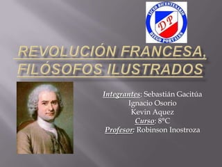 Integrantes: Sebastián Gacitúa
        Ignacio Osorio
         Kevin Aquez
          Curso: 8°C
 Profesor: Robinson Inostroza
 