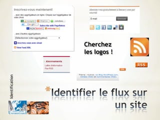 *
Cherchez
les logos !
Identification
 