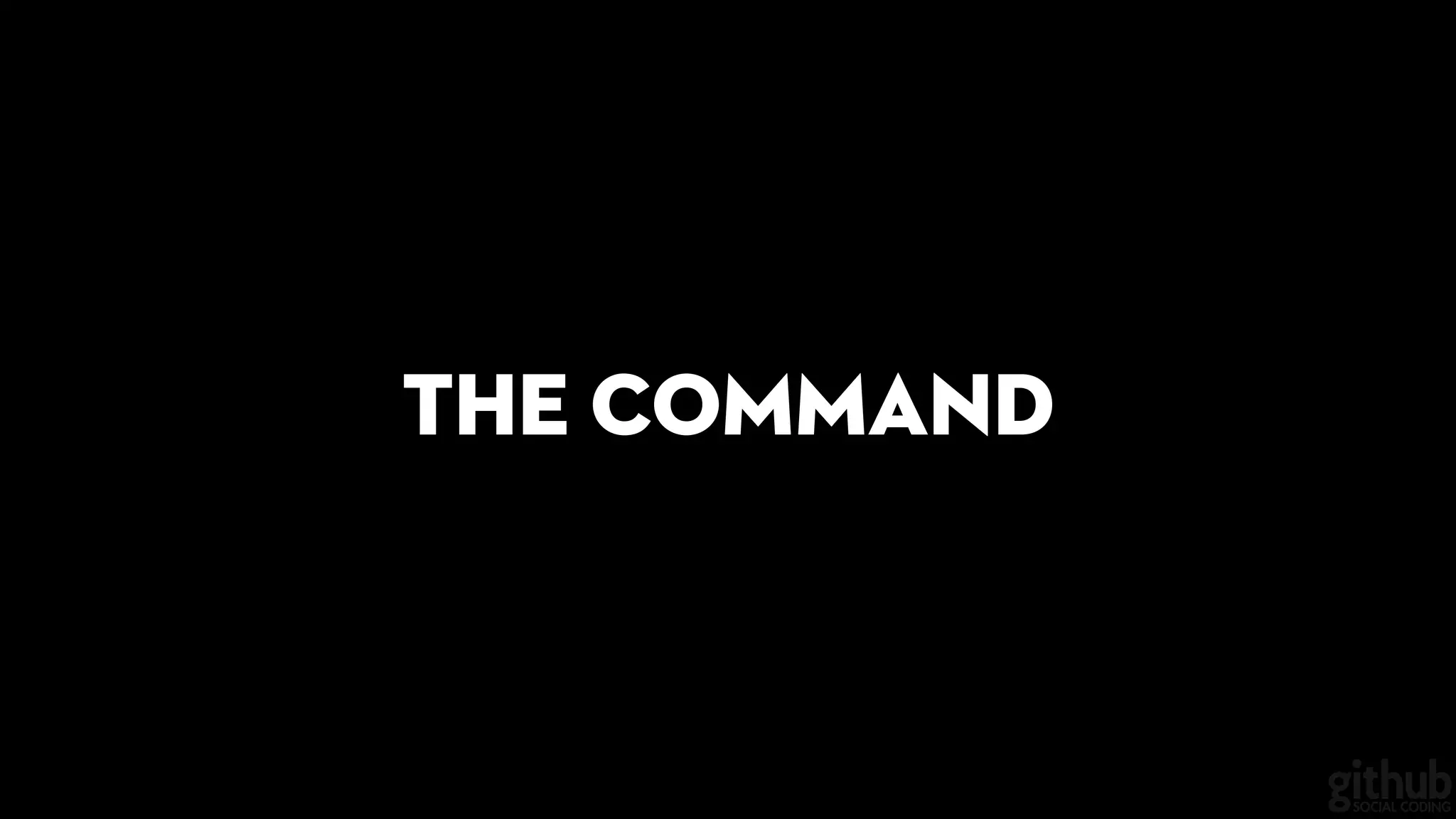 The Command
 