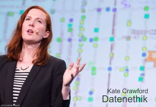 Seite 24Escaping the filter bubble
Kate Crawford
DatenethikFOTO VON RE:PUBLICA
 