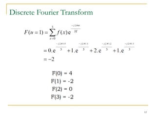 Filtering in the Frequency Domain and fourier transform application | PPTX