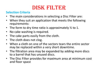 The Table Filter
Description:
•   The Table Filters belong to the top feed group, introduced in the early 40's and
    wer...