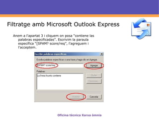 Entrar al webmail de la Xarxa Òmnia a través de  http://mail.xarxa-omnia.org/   Anem al menú  carpetes . 