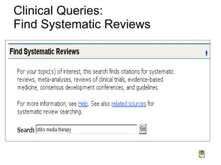 Clinical Queries:  Find Systematic Reviews 