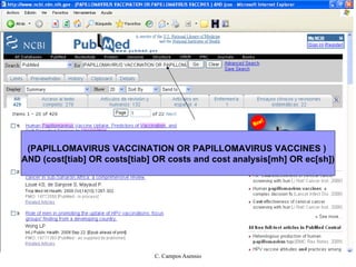 ( PAPILLOMAVIRUS VACCINATION OR PAPILLOMAVIRUS VACCINES   )  AND (cost[tiab] OR costs[tiab] OR costs and cost analysis[mh] OR ec[sh]) 