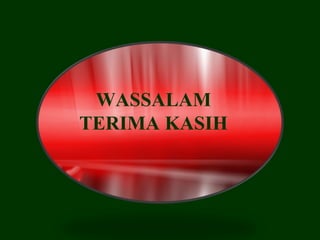 WASSALAM
TERIMA KASIH
 