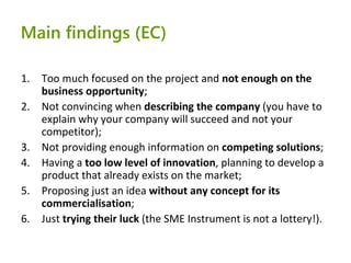 SME Instrument: experiences from the 1st call