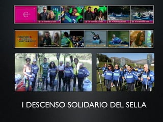 I DESCENSO SOLIDARIO DEL SELLA
 
