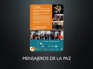 MENSAJEROS DE LA PAZ
 