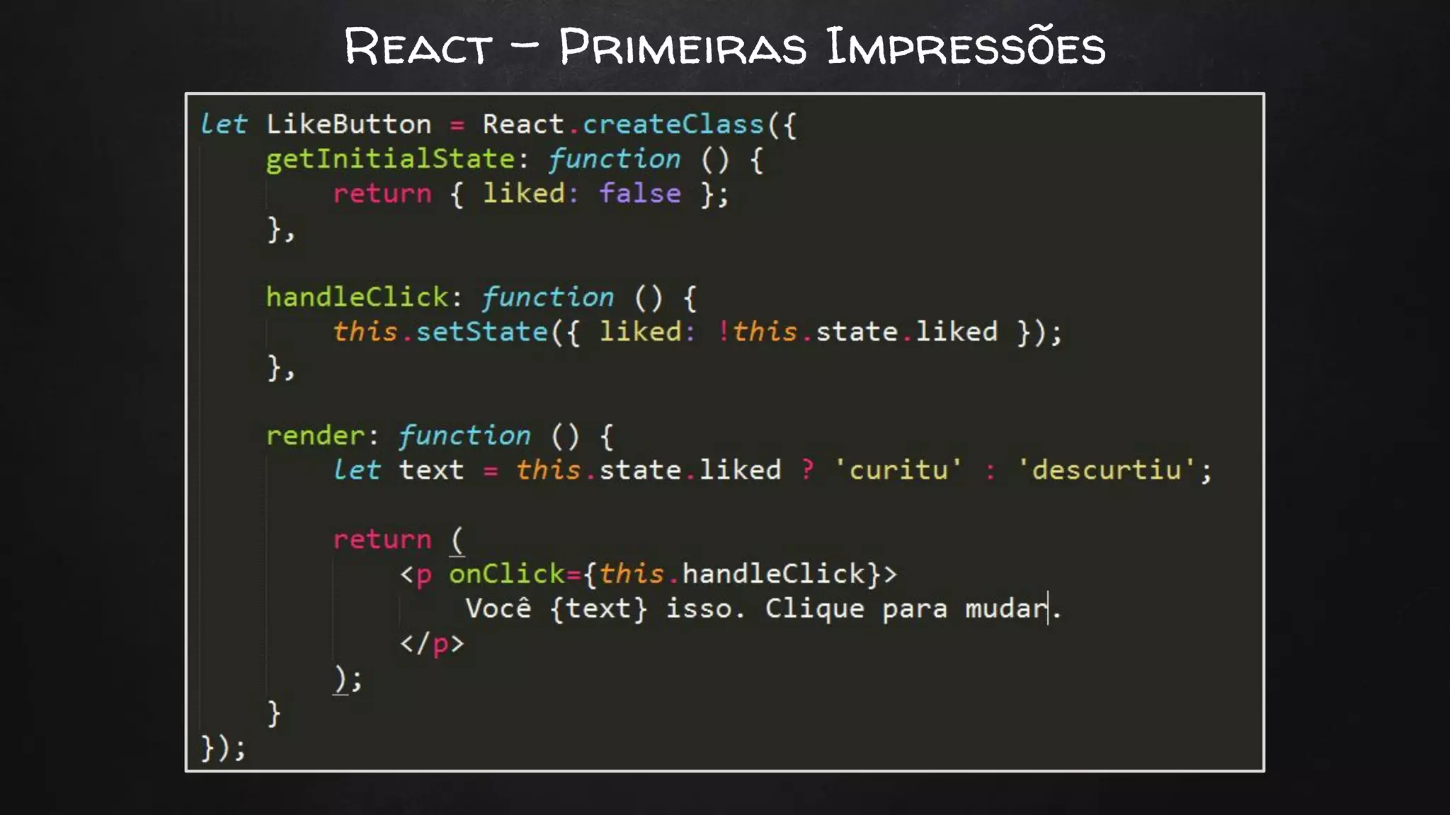 React - Primeiras Impressões
 