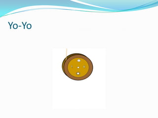 Yo-Yo

 