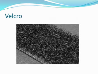 Velcro

 