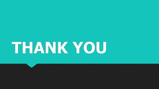 THANK YOU
 