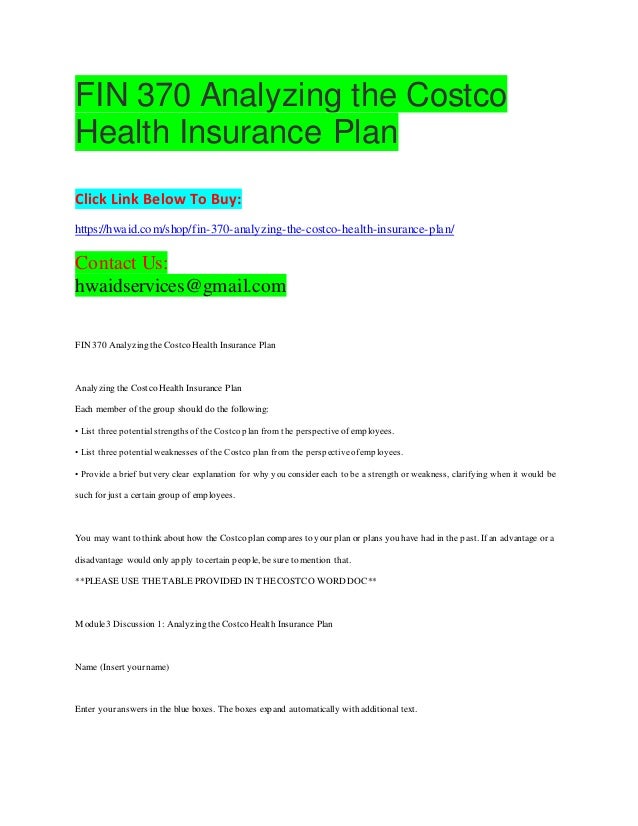 Fin 370 analyzing the costco health insurance plan