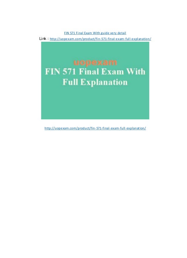 fin-571-final-exam-with-guide-very-detail-2015-version