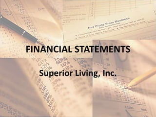 FINANCIAL STATEMENTS Superior Living, Inc. 