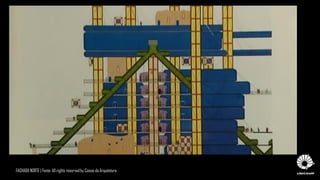 FACHADA NORTE | Fonte: All rights reserved by Coisas da Arquitetura
 