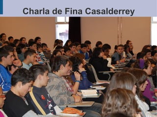 Charla de Fina Casalderrey