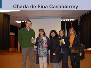 Charla de Fina Casalderrey