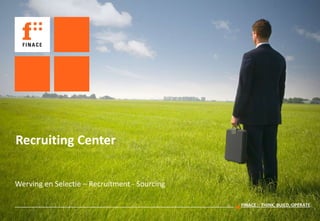 Recruiting Center Werving en Selectie – Recruitment - Sourcing 