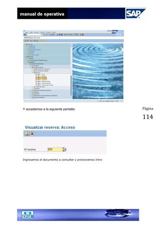 Página
114
Y accedemos a la siguiente pantalla:
Ingresamos el documento a consultar y presionamos Intro
 