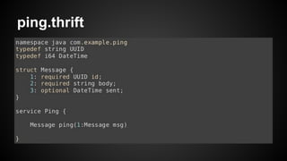 ping.thrift 
 