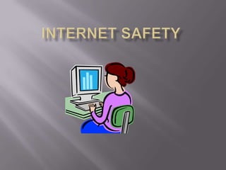 Internet safety  
