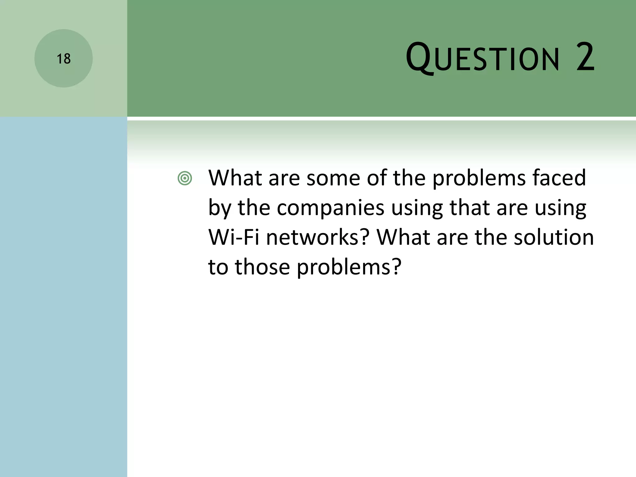 Wi-Fi provides FreedomFREEDOM from WIRE12