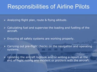 Airlines vary from those with a single airplane carrying mail or cargo, through full-service international airlines operating hundreds of airplanes. Airline services can be categorized as being intercontinental, intra continental, domestic, or international and may be operated as scheduled services or charters.Safety Regulation