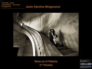 Javier Sánchez Mingorance Beso en el Palacio 1er Premio 