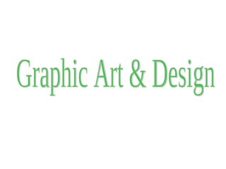 Graphic Art & Design 