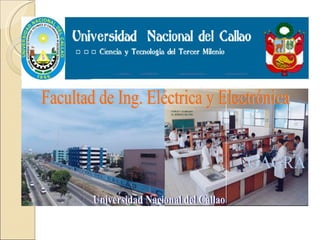 Facultad de Ing. Eléctrica y Electrónica 