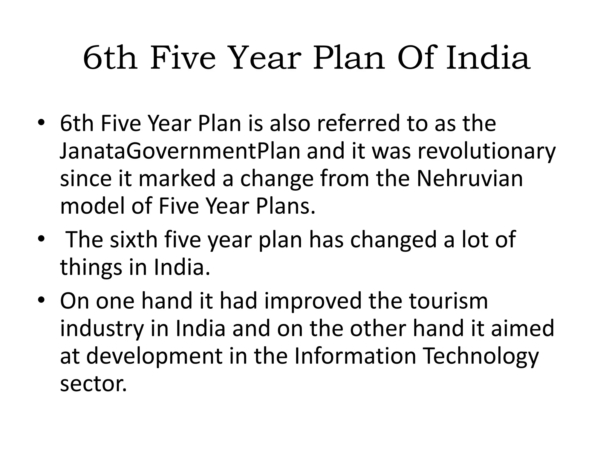 Capital is the scarce factor3rd Five Year Plan Of IndiaIndia's 1st and 2nd five year plans paved the way for the 3rd five year plan, the term of this plan being from the year 1961 to 1966. Five year plans were introduced by the Indian governmentso that people could make the optimum use of the resources better their living standards. Effective usage of the resources would eventually ensure an enhancement in output.