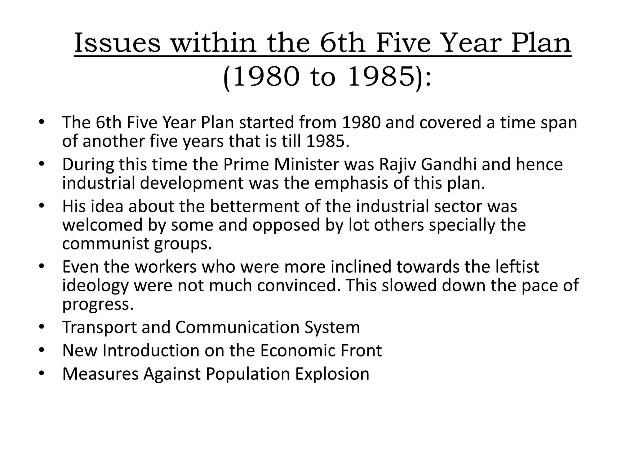 Main events of the 3rd five year plan (1961 to 1966):Stress on the agricultural sectorGreen RevolutionSino Indian WarPanchayat electionsState electricity boards