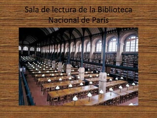 Sala de lectura de la Biblioteca Nacional de Paris