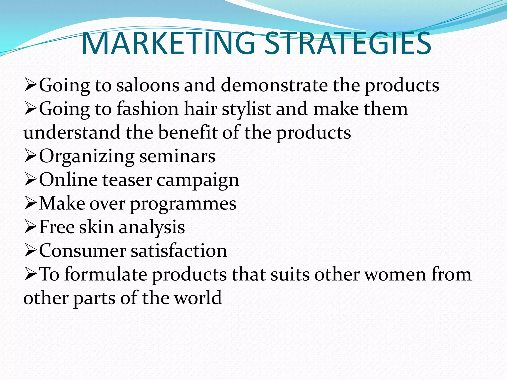 L’Oreal is the world’s largest cosmetics company.