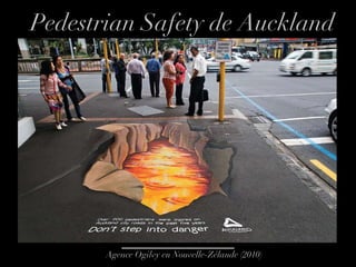 Pedestrian Safety de Auckland Agence  Ogilvy en Nouvelle-Zélande (2010) 