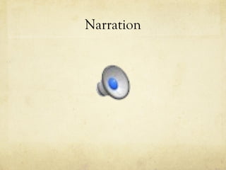 Narration
 