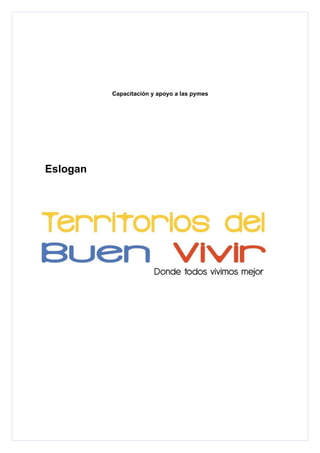 Capacitación y apoyo a las pymes




Eslogan
 