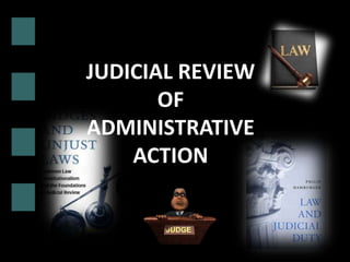 v

JUDICIAL REVIEW
             v



       OF
ADMINISTRATIVE
    ACTION
 